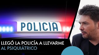 Llegó la policía a llevarme al psiquiátrico  Terapia Podcast [upl. by Yelsel]