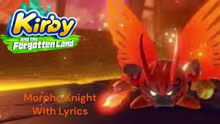 Morpho Knight Theme with Lyrics [upl. by Hulton355]