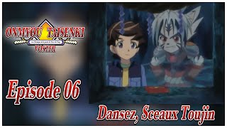 ONMYOU TAISENKI  Episode 06  Dansez Sceaux Toujin VOSTFR [upl. by Adnicul]