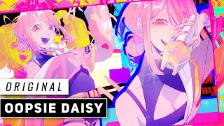 Oopsie Daisy Original【JubyPhonic ft KIRA】 [upl. by Orual]