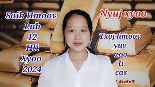 Saib Hmoov Nyuj xyoo Txoj hmoov lub 12 hli xyoo 2024 [upl. by Limoli]