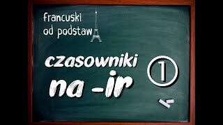 francuski  czasowniki IR partir sortir dormir [upl. by Maxia]