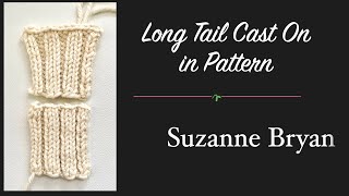 Long Tail Cast On in Pattern  Alternating Long Tail CO [upl. by Charisse]