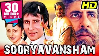 Sooryavansham HD Blockbuster Bollywood Movie Amitabh Bachchan Soundarya Kader Khan Anupam Kher [upl. by Ynnej]