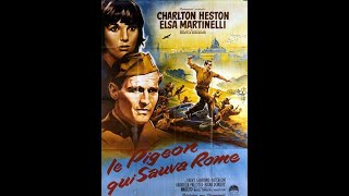 Le Pigeon qui sauva Rome 1962 Charlton Heston [upl. by Aimal]