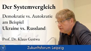 Systemvergleich Demokratie vs Autokratie am Beispiel Ukraine vs Russland  Prof Klaus Gestwa [upl. by Airetnuhs881]