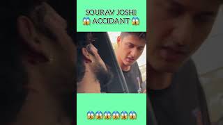 Sourav joshi accidant 😱😭 viralvideo souravjoshinewvlog shorts [upl. by Kieger]