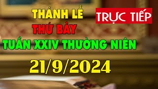 Thánh lễ trực tuyến hôm nay 400AM Thứ Bảy ngày 2192024  Trực tiếp Thánh lễ hôm nay  TLTT [upl. by Llezo]