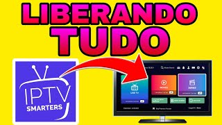 IPTV SMARTERS LIBERANDO TUDO [upl. by Garris863]