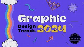 Graphic Design Trends 2024 [upl. by Gnolb167]