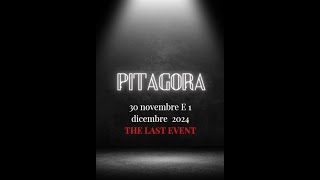 Pitagora Last EVENT [upl. by Oira]