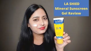 La Shield Mineral Sunscreen Gel SPF 50 PA review with Demo  By HealthAndBeautyStation [upl. by Rhodie]