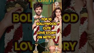 Top 10 Best Bollywood Cute Love Story Movieslovestory movie bollywood trendingshorts [upl. by Eibbed]