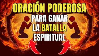 ORACIÓN SECRETA y Poderosa de Combate Espiritual  ¡Elimina las Fuerzas Malignas de Inmediato [upl. by Elreath771]