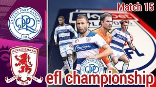 Mode manager fc 25  EFL CHAMPIONSHIP Match 15  QPR VS MIDDLEBURGH [upl. by Giraldo]