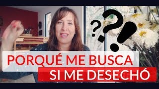 PORQUÉ ME BUSCA SI ME DESCARTÓ COMPORTAMIENTO NARCISISTA [upl. by Annaeoj85]