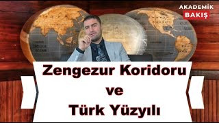 Zengezur Koridoru veTürk Yüzyılı I Doç Dr Mustafa ÖZALP [upl. by Ripleigh]