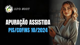 APC 007  Como Fechar sua Apuração do PISCOFINS com Alguns Cliques [upl. by Elman]