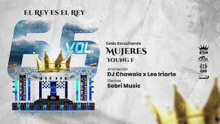 Mujeres  Young F Ft Rey de Rocha Vol 66 [upl. by Gordie]