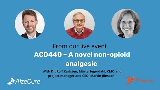 ACD440 – A novel nonopioid analgesic  From AlzeCure´s live event October 23 2024 [upl. by Somerset]