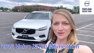 2018 Volvo XC60 Momentum  Quick tour with Heather [upl. by Sezen]