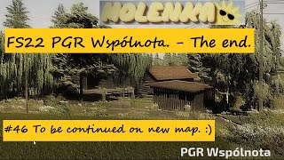 FS22 PGR wspólnota  46  To be continued on new map [upl. by Wendell]