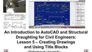 Intro to AutoCAD amp Structural Draughting for Civil Engineers  Tutorial 5 Creating Drawings [upl. by Yeldarb]