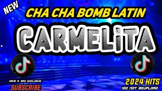 CARMELITA  CHA CHA  MASA BOMB LATIN 2024  DJ DAVE A RMX EXCLUSIVE [upl. by Olatha]