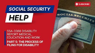 Part 5 SSA3368 Disability report medical education work  The process of filing for disability [upl. by Erolyat896]