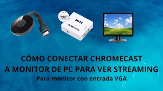 CONECTAR EL CHROMECAST AL MONITOR DE COMPUTADORA [upl. by Leverett]