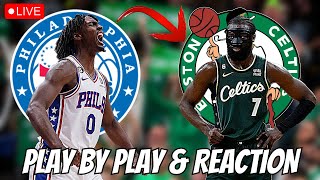 Philadelphia 76ers vs Boston Celtics  Live Play by Play amp Reaction  Celtics vs 76ers [upl. by Eemyaj926]