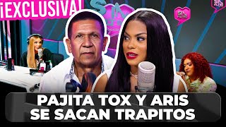 ¡EN EXCLUSIVA PAJITA TOX Y ARIS SE SACAN TODOS LOS TRAPITOS AL AIRE [upl. by Barnet]