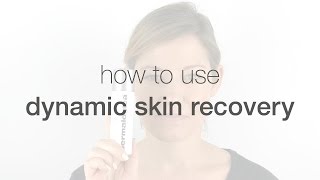 How to use Dynamic Skin Recovery  Dermalogica [upl. by Olag254]