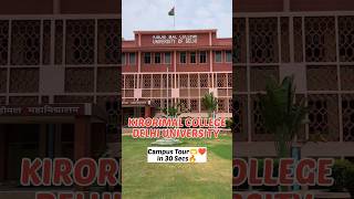 Kirorimal College 🔥🔥 North Campus Delhi University  Campus Tour by a DU STUDENT🥰 kirorimalcollege [upl. by Ylekalb848]