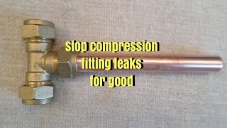 Stop leaking compression fittings  Trydiy [upl. by Airetnahs]