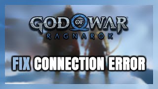 How to FIX God Of War Ragnarok Connection Error  Server Error [upl. by Elram868]