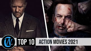 Top 10 Best Action Movies of 2021 [upl. by Adnotal900]