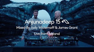 Anjunadeep 15  Mixed By Jody Wisternoff amp James Grant Live from Iceland 4K Sunset Mix [upl. by Kramlich]