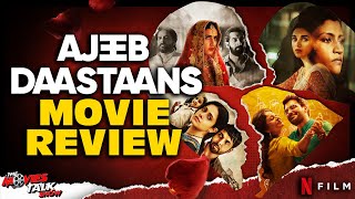 AJEEB DAASTAANS  Movie Review  Konkana Sen  Fatima Sana Sheikh  Manav Kaul  Shefali Shah [upl. by Dinan]