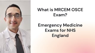 MRCEM OSCE  What is the MRCEM OSCE Exam What are the contents of MRCEM OSCE exam [upl. by Cyma]