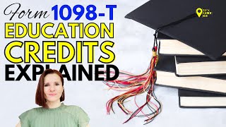 Tax Form 1098T 🎓 Education Credits Explained [upl. by Edualc]