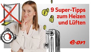 Die 9 SuperTipps zum Heizen und Lüften [upl. by Favata]