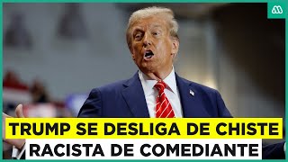 Elecciones USA 2024 Trump se separa de broma racista de comediante [upl. by Aydne]