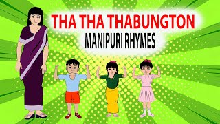 THA THA THABUNGTON MANIPURI RHYMES [upl. by Siraved]