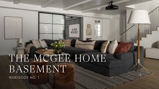 The McGee Home Basement Webisode No 1 [upl. by Norramic]