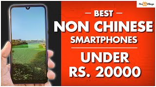 TOP 3 BEST NONCHINESE PHONES UNDER 20000 In June 2020  Sabse Best💥  Pro Tech Village [upl. by Affrica835]