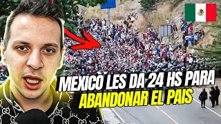 MÉXICO EXIGE a la Caravana Migrante ABANDONAR el PAÍS en un PLAZO de 24 HORAS 🇲🇽 [upl. by Neale]