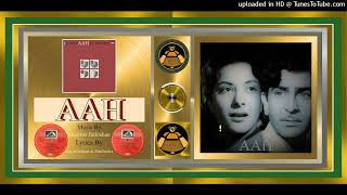 YehShamKiTanhaiyan  LataMangeshkar  Lyrics  Shailendra  Aah 1949  Vinyl 320k Ost [upl. by Raddatz539]