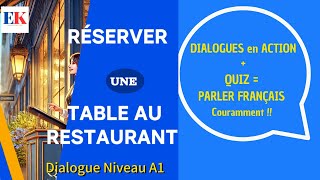 Dialogue en Français  Réserver une Table au Restaurant  Écoutez et Participez french français [upl. by Thamora]