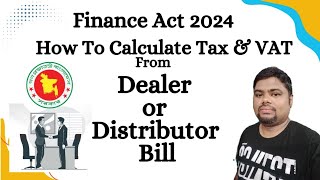 How To Calculate Tax amp VAT from Dealer or Distributor [upl. by Aletha]